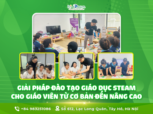 Đào tạo giáo dục STEAM Mầm non cho giáo viên